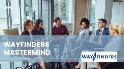 Wayfinders member only mastermind group